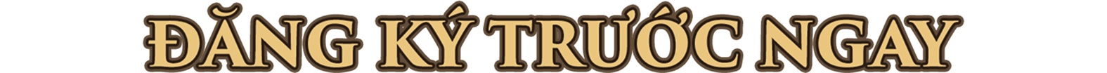 Đăng ký trước ngay